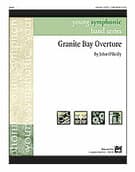 Granite Bay Overture (COMPLETE)