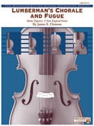 Lumberman's Chorale and Fugue (COMPLETE)