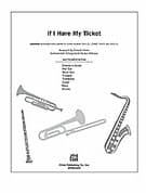 If I Have My Ticket (COMPLETE)