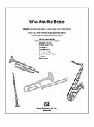 Who Are the Brave (COMPLETE)