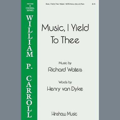 Music, I Yield to Thee
