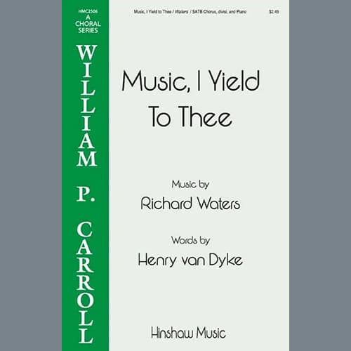 Music, I Yield to Thee