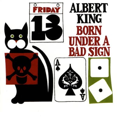Born Under A Bad Sign
