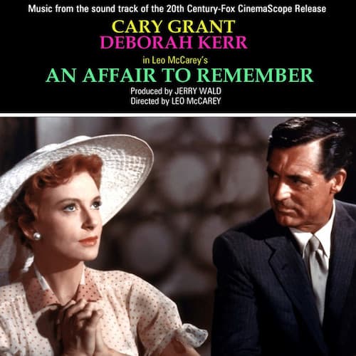 An Affair To Remember (Our Love Affair)