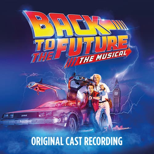Gotta Start Somewhere (from Back To The Future: The Musical)