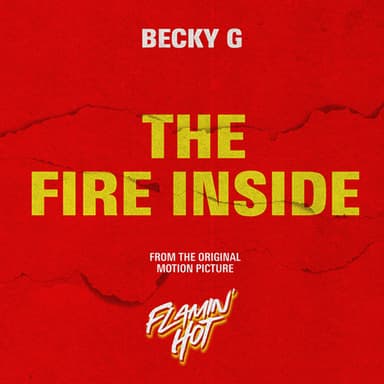 The Fire Inside (from Flamin' Hot)