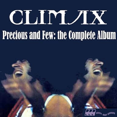 Precious And Few