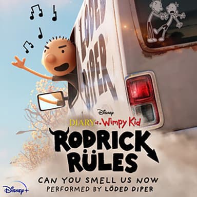 Can You Smell Us Now (from Diary of a Wimpy Kid: Rodrick Rules)