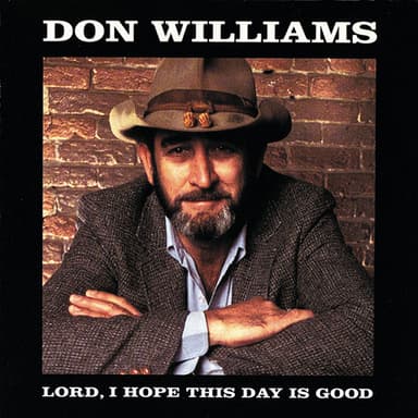 Lord, I Hope This Day Is Good