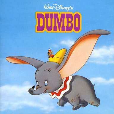 When I See An Elephant Fly (from Dumbo)
