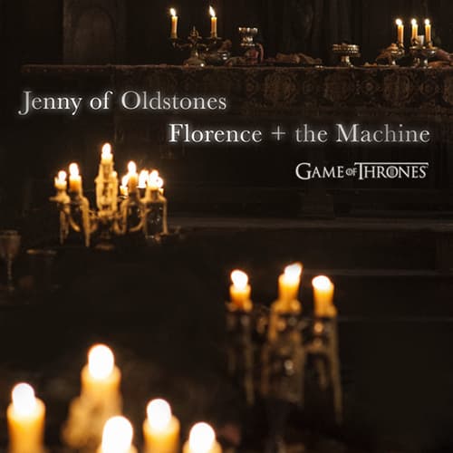 Jenny Of Oldstones (from Game of Thrones)
