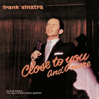 Close To You