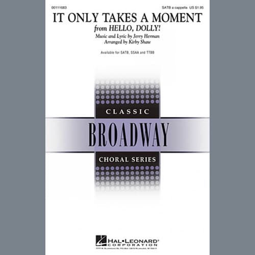 It Only Takes A Moment