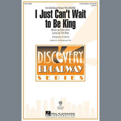I Just Can't Wait To Be King (from The Lion King) (arr. Jill Gallina)