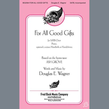 For All Good Gifts
