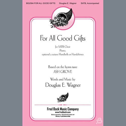 For All Good Gifts