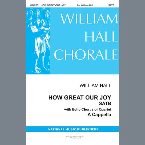 How Great Our Joy (arr. William D. Hall)