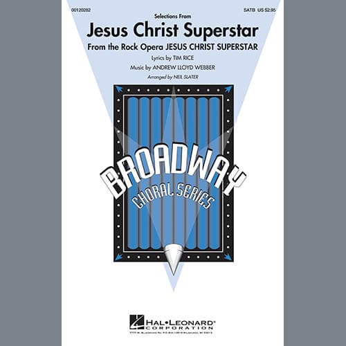 Selections from Jesus Christ Superstar (arr. Neil Slater)