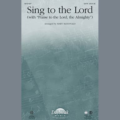 Sing To The Lord (with "Praise To The Lord, The Almighty") - Full Score