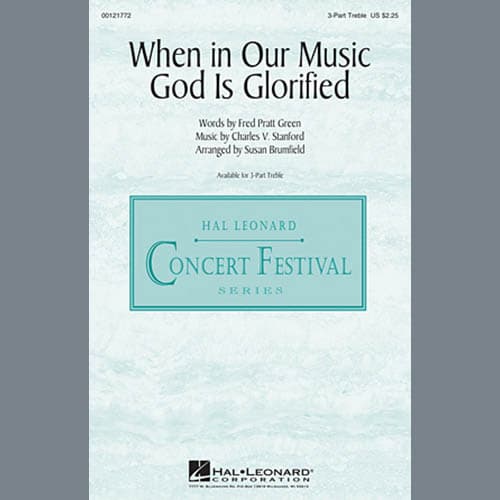 When In Our Music God Is Glorified (arr. Susan Brumfield)
