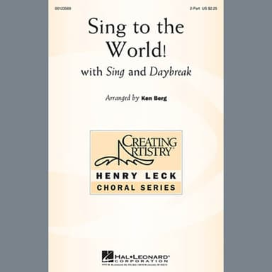Sing To The World!