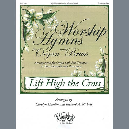 Lift High the Cross (arr. Carolyn Hamlin and Richard A. Nichols)