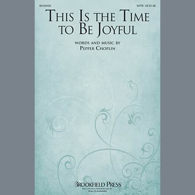 This Is The Time To Be Joyful