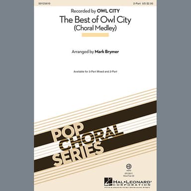 The Best of Owl City (Choral Medley) (arr. Mark Brymer)