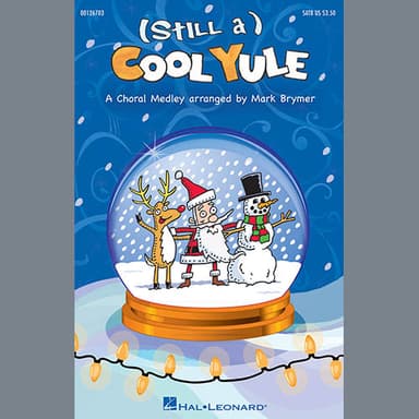 (Still A) Cool Yule (Choral Medley)