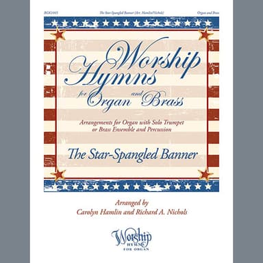 The Star-Spangled Banner (arr. Carolyn Hamlin and Richard A. Nichols)