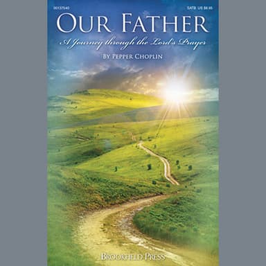 Our Father - A Journey Through The Lord's Prayer - Trombone 1 & 2