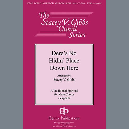 Dere's No Hidin' Place Down Here (arr. Stacey V. Gibbs)