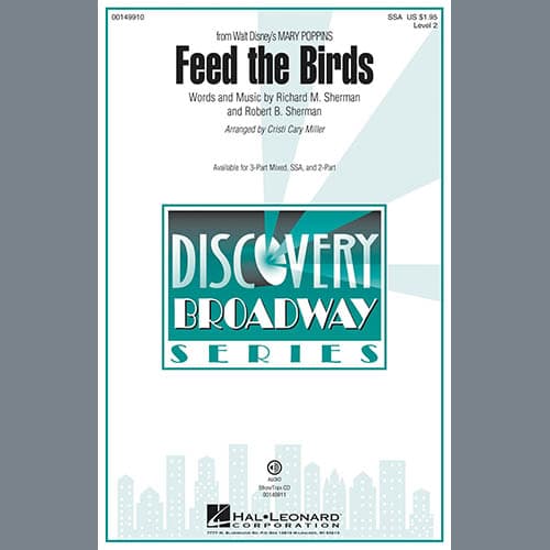 Feed The Birds (Tuppence A Bag) (from Mary Poppins) (arr. Cristi Cary Miller)