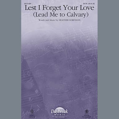 Lest I Forget Your Love