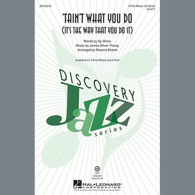 'Tain't What You Do (It's The Way That Cha Do It) (arr. Rosana Eckert)