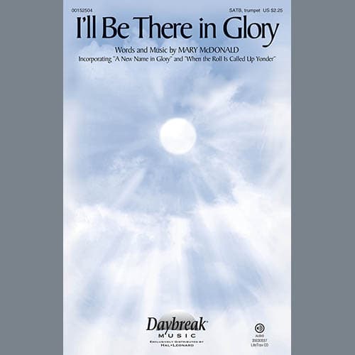 I'll Be There In Glory