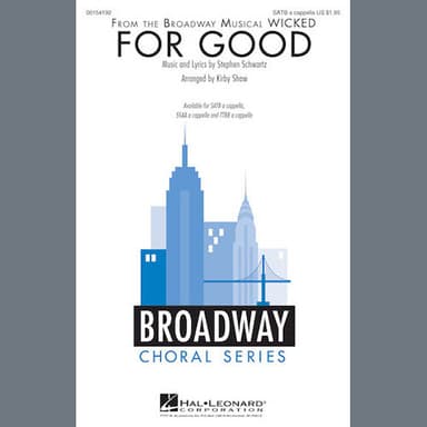 For Good (from Wicked) (arr. Kirby Shaw)
