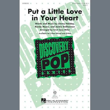 Put A Little Love In Your Heart (arr. Cristi Cary Miller)