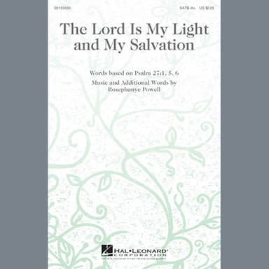 The Lord Is My Light And My Salvation
