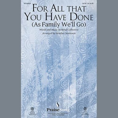 For All That You Have Done (As Family We'll Go)