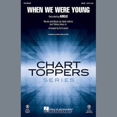 When We Were Young (arr. Ed Lojeski)