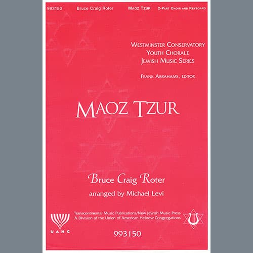 Maoz Tsur (Rock of Ages) (arr. Michael Levi)