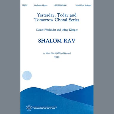 Shalom Rav (arr. Stephen Richards and William Dreskin)