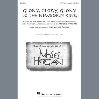 Glory, Glory, Glory To The Newborn King