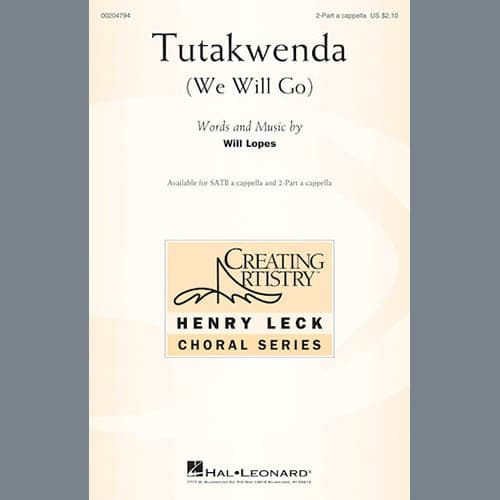 Tutakwenda (We Will Go)