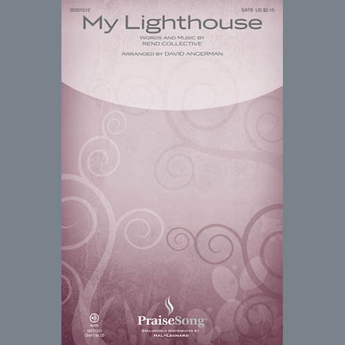 My Lighthouse (arr. David Angerman)