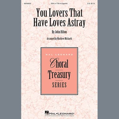 You Lovers That Have Loves Astray