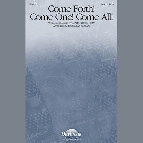 Come Forth! Come One! Come All!