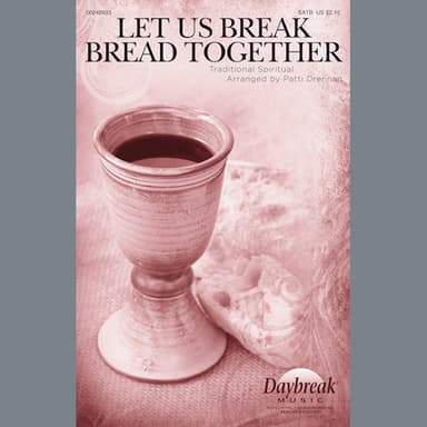 Let Us Break Bread Together