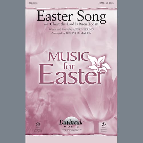 Easter Song (with Christ The Lord Is Risen Today)